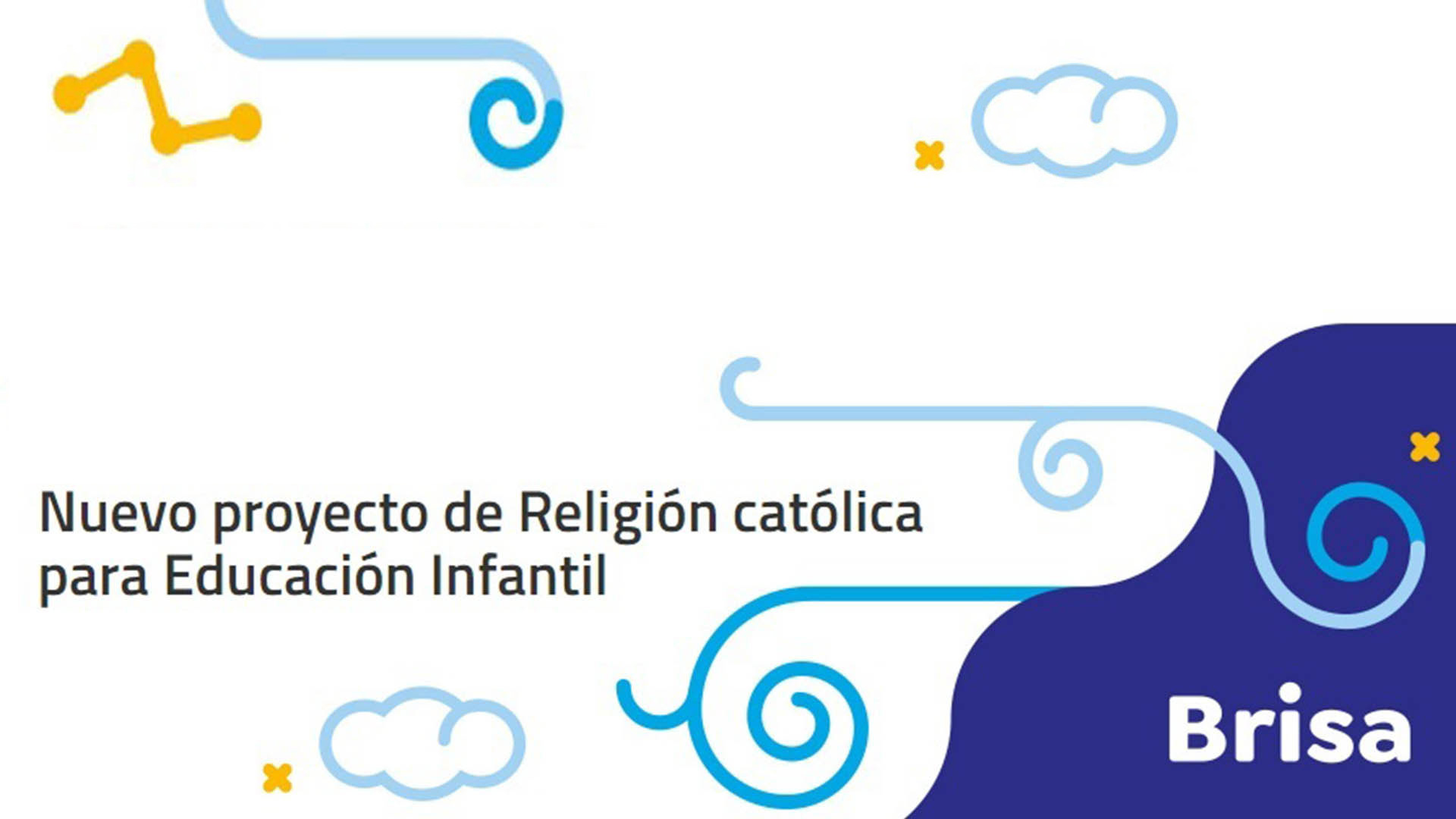 Proyecto Brisa: nuevo proyecto de Religión católica para Educación Infantil