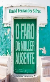 209508_OFaroDaMullerAusente_Portada_WEB1