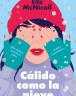 Cubierta cálido como la nieve