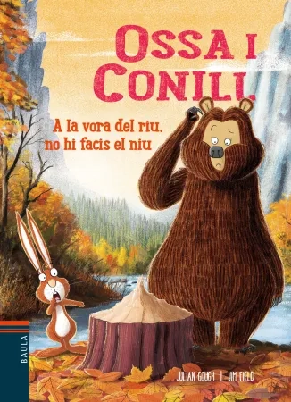 A la vora del riu no t'hi facis el niu