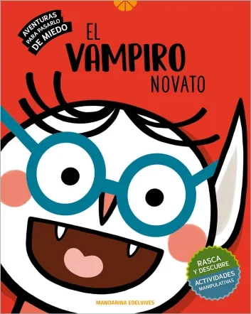 El vampiro novato. Aventuras para pasarlo de miedo 3