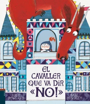 El cavaller que va dir &quot;No!&quot;