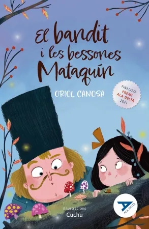 El bandit i les bessones Mataquín