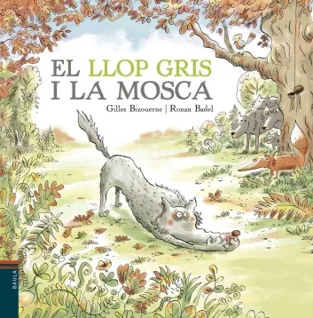 El llop gris i la mosca