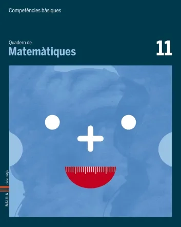 Quadern de Matemàtiques 11. Competències bàsiques