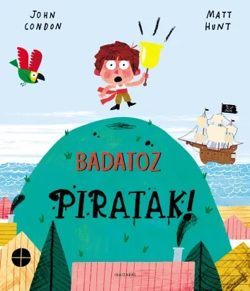 Badatoz piratak!