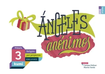 Ángeles anónimos 3.º Primaria