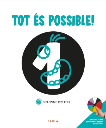 Tot és possible! Grafisme creatiu 1