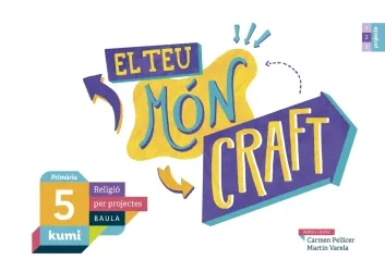El teu món craft 5è Primària