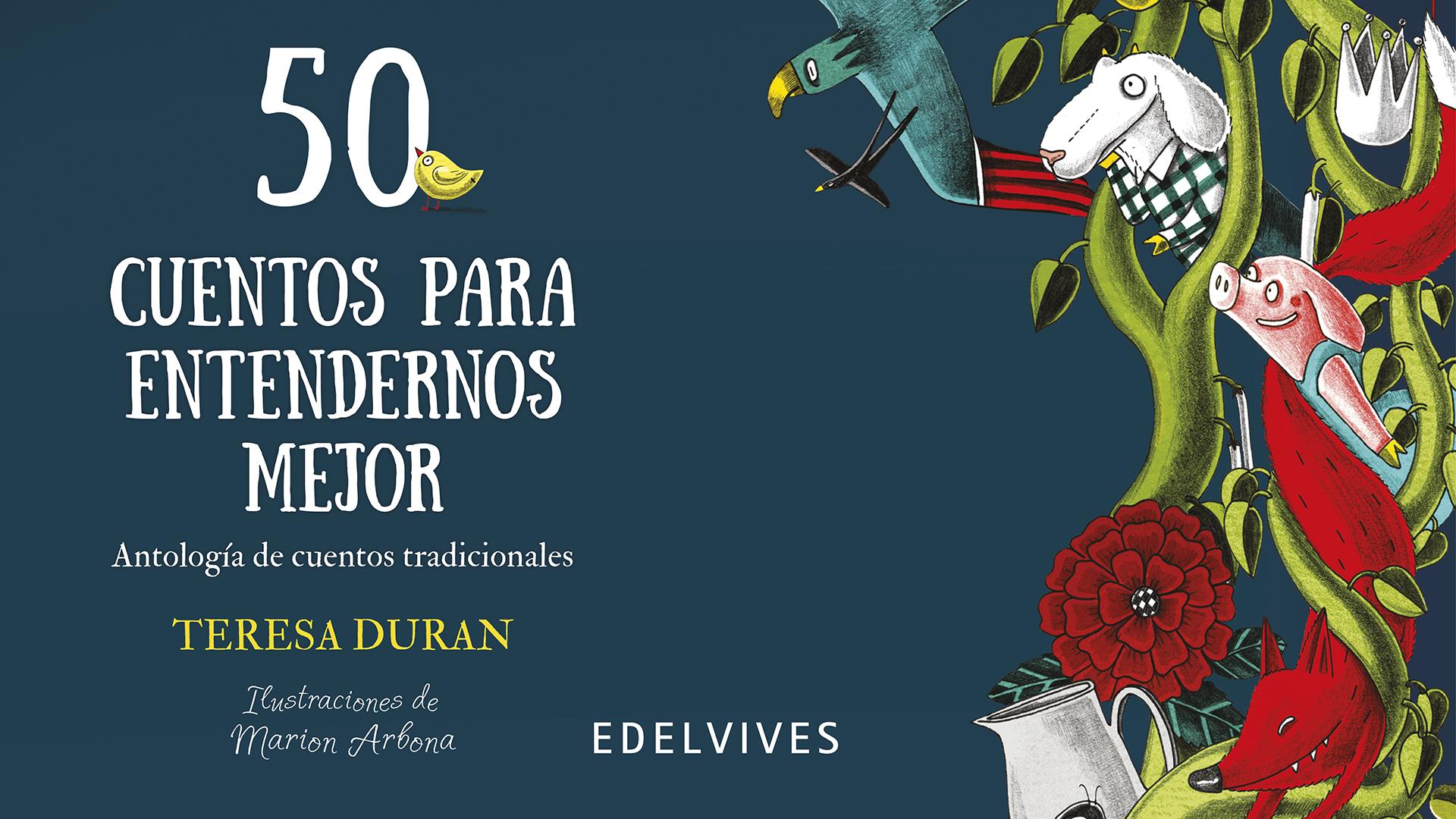 Teresa Duran nos cuenta 50 cuentos para entendernos mejor