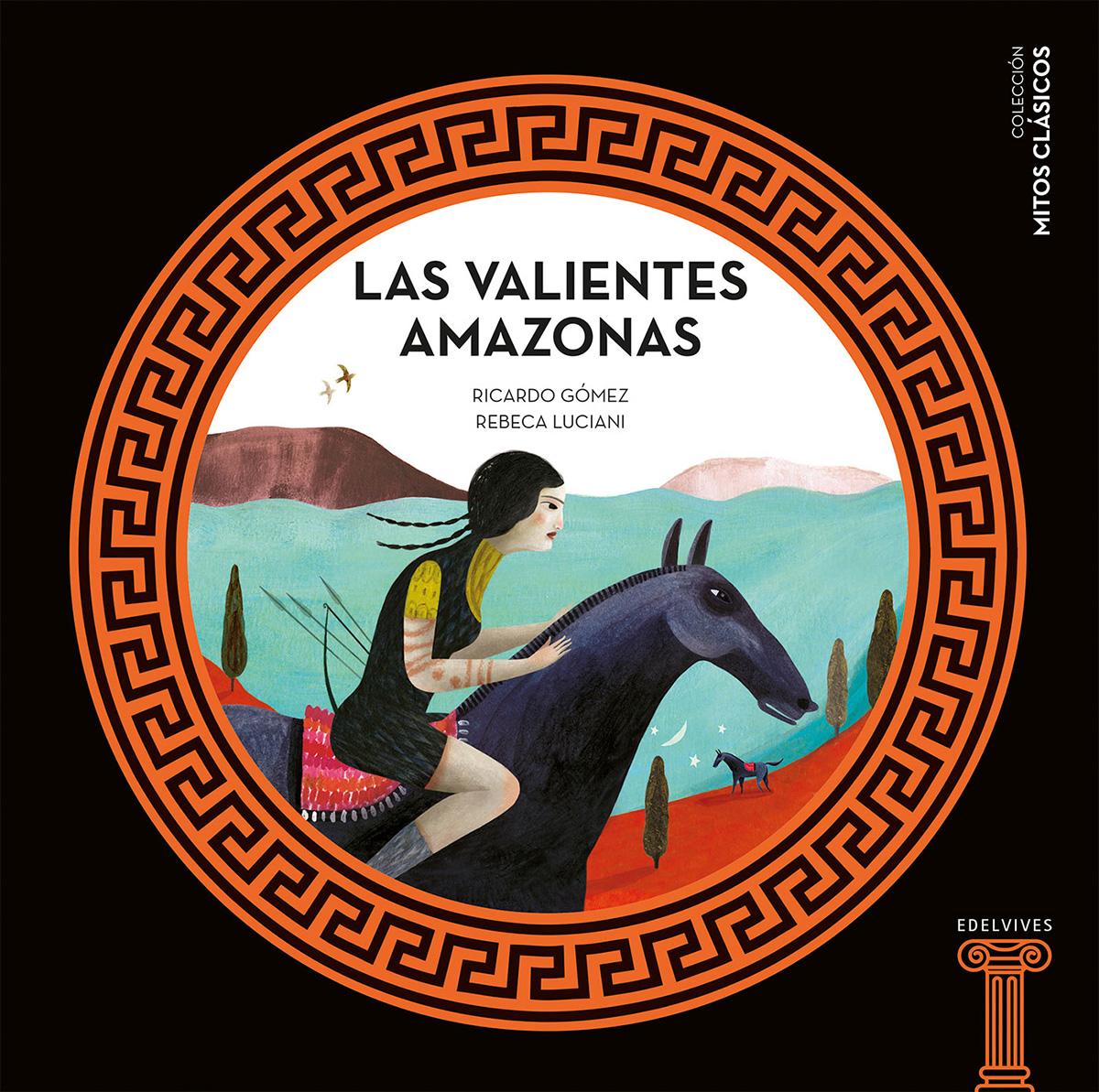 las valientes amazonas