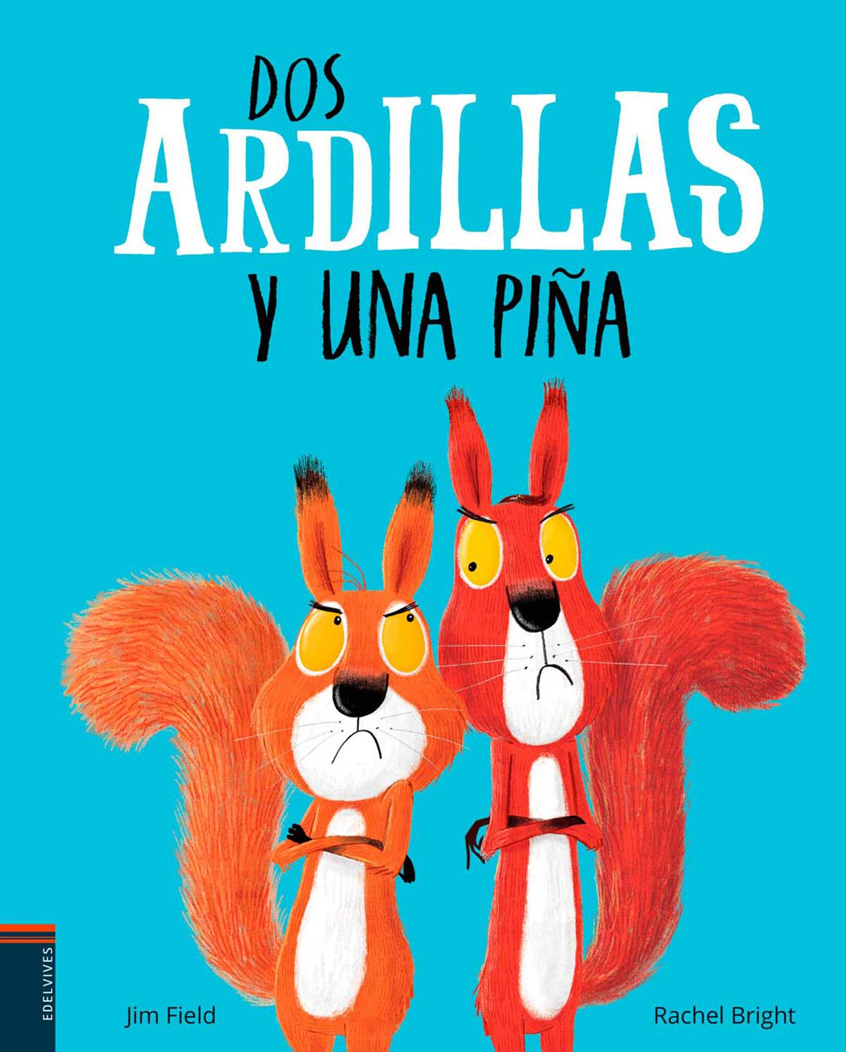 Edelvives. Literatura. Dos ardillas y una piña. Feria de bolonia