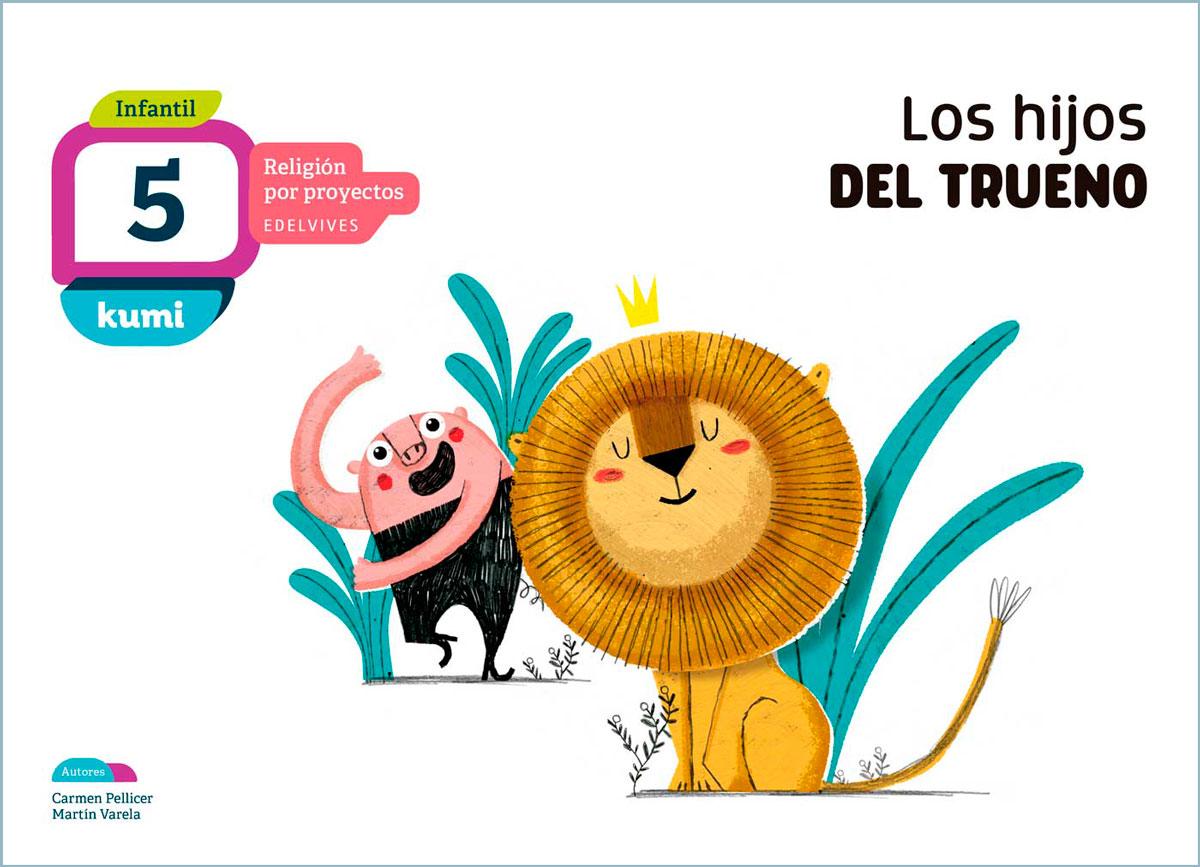 Kumi. Infantil. Material del alumnado.  Los hijos del trueno