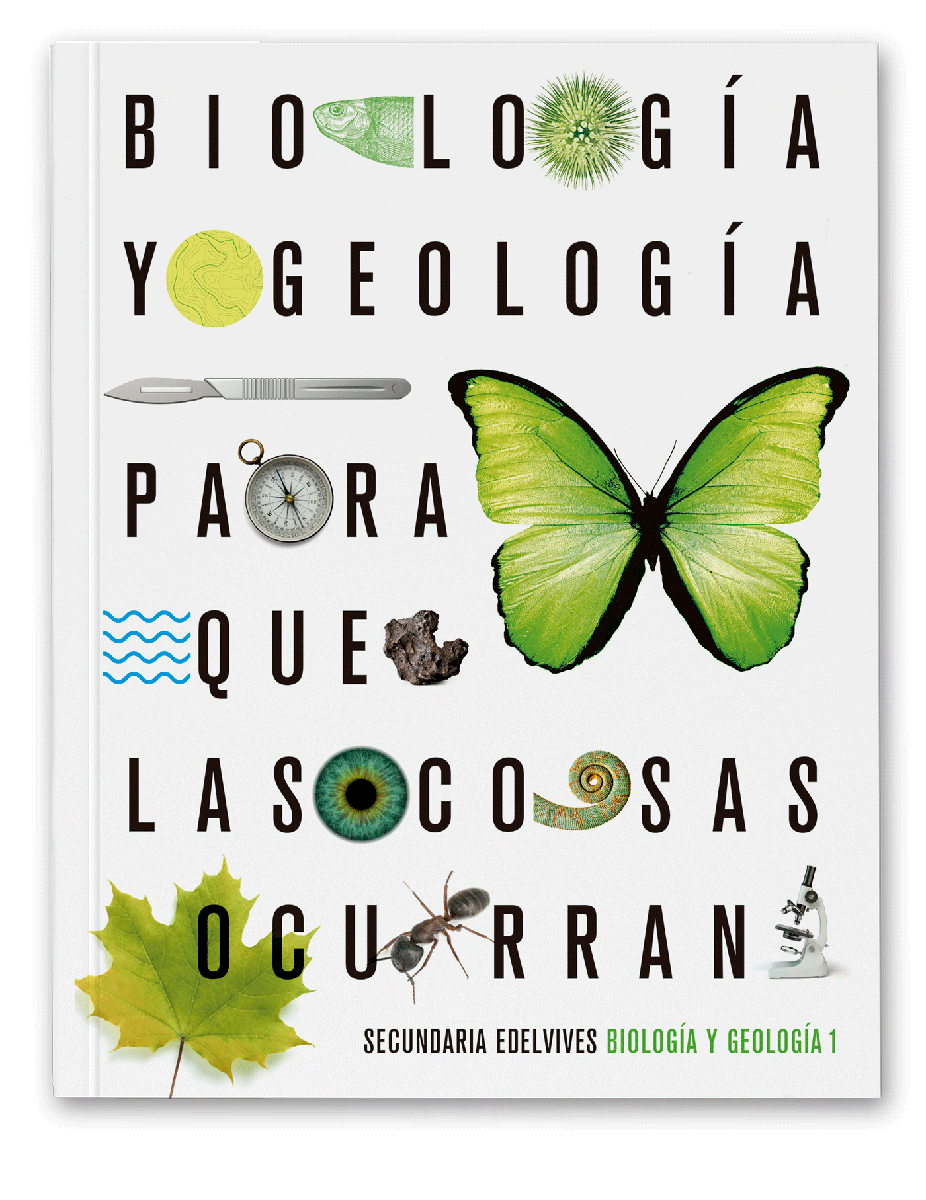 Para que las cosas ocurran. Libro del alumno. Biología y Geología