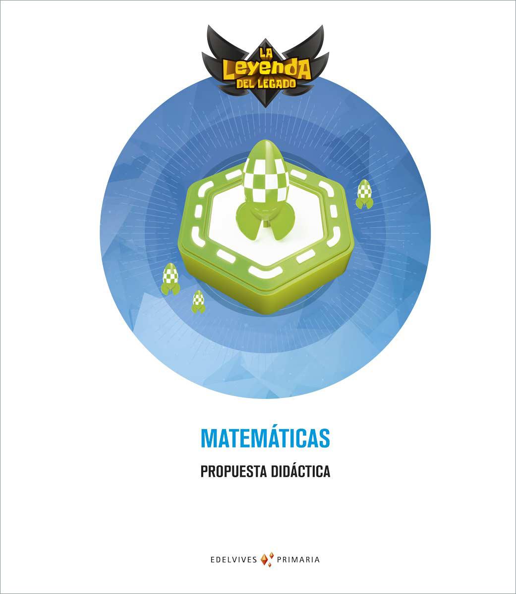 La leyenda del Legado. Libro del profesor. Matemáticas. Muestra